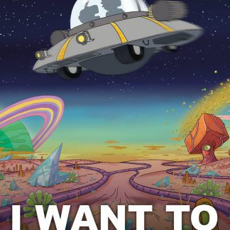 Rick & Morty: I Want To Believe